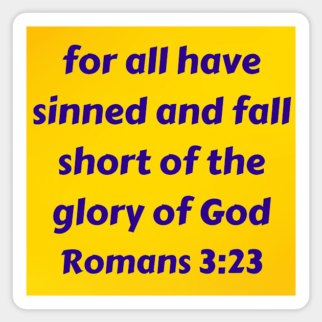 Bible Verse Romans 3:23 Sticker by Prayingwarrior